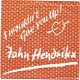 John Hendrikx ‎– I Wouldn't Give You Up (1989) - 0 - Thumbnail