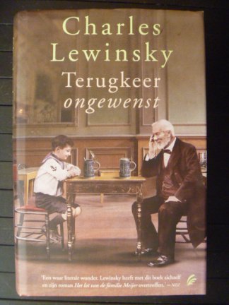 Charles Lewinsky - Terugkeer ongewenst - gebonden - 1e druk - nr. 1