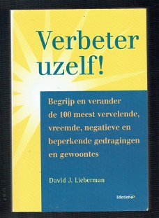 Verbeter uzelf door Lieberman, David J.
