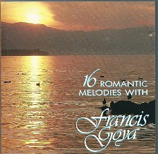 Francis Goya / 16 Romantic Melodies With