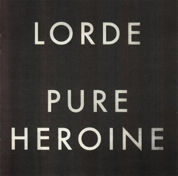 Lorde - Pure Heroine (CD) - 1