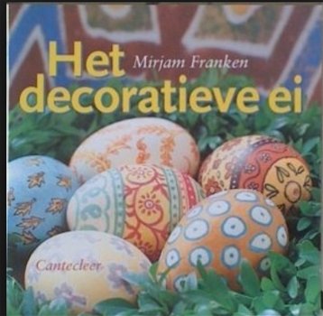 Het decoratieve ei, Mirjam Franken - 1