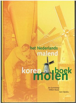 Het Nederlands malend korenmolenboek door A.E. v.d Voet - 1