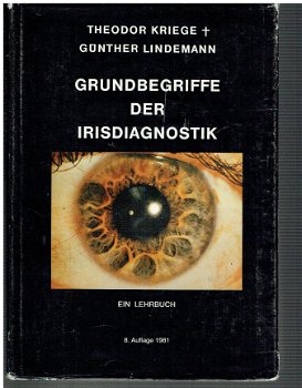 Grundbegriffe der irisdiagnostik von Kriege und Lindemann - 1