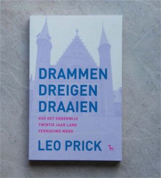 Drammen Dreigen Draaien (onderwijs) Leo Prick - 1
