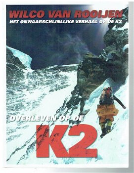 Overleven op de K2 door Wilco van Rooijen (bergsport) - 1