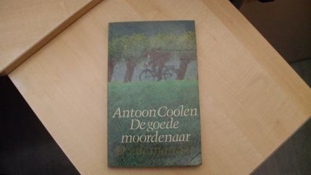 Antoon Coolen.........De goede moordenaar - nr. 1