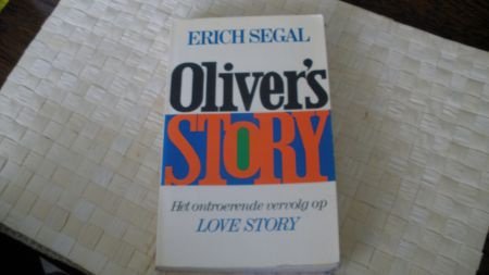 Erich Segal...Oliver's story ( vervolg op Love Story ) - nr. 1