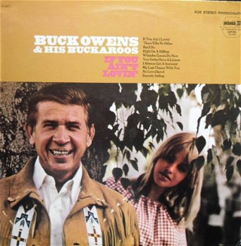 Buck Owens & his Buckaroos / If you ain't lovin' - 1