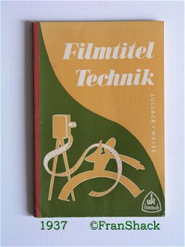 [1937] Filmtitel Technik, Lullack u.a., WKnapp Verlag - 1