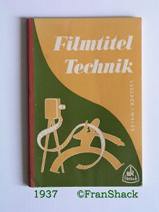 [1937] Filmtitel Technik, Lullack u.a., WKnapp Verlag