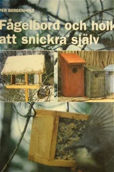 Fågelbord och holkar att snickra själv - 0