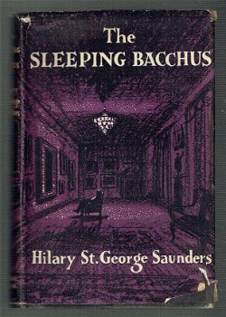 The sleeping Bacchus by Hilary st. George Saunders (engelstalig) - 1