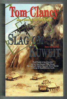 Slag om Kuweit door Tom Clancy ( gen. bd Fred Franks) - 1