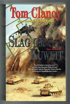 Slag om Kuweit door Tom Clancy ( gen. bd Fred Franks)