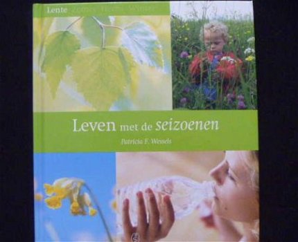 Leven met de seizoenen - Lente - Weleda serie - hardcover - 1