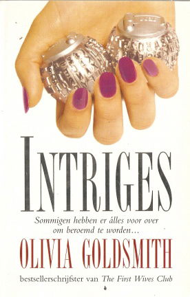 Olivia Goldsmith met Intriges - nr. 1