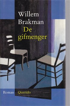 Willem Brakman; De gifmenger - 1