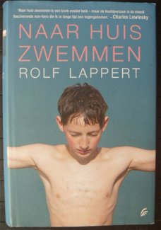 Rolf Lappert - Naar huis zwemmen - gebonden 1e druk