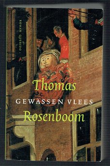 Gewassen vlees door Thomas Rosenboom