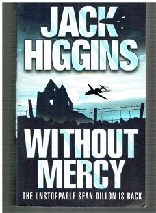 Without mercy by Jack Higgins (thriller, engelstalig)