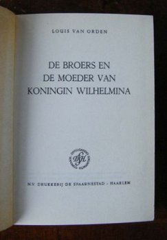 De broers en de moeder van Koningin Wilhelmina, Louis van Orden - 2