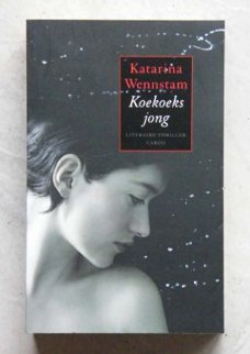 Koekoeksjong - Katarina Wennstam