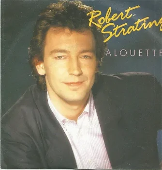 Robert Strating ‎– Alouette (1988) - 1