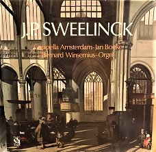 LP - J.P. Sweelinck - Cappella Amsterdam - Bernard Winsemius