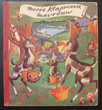 Mooie klaprozen mevrouw - Een Doorkijk Prentenboek - 1e druk 1956 - 1