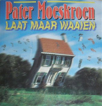 Pater Moeskroen ‎– Laat Maar Waaien ( 2 Track CDSingle) - 1