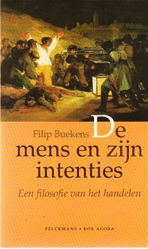 De mens en zijn intenties door Filip Buekens - 1