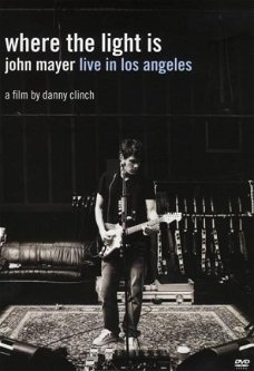 John Mayer ‎– Where The Light Is: John Mayer Live In Los Angeles  (DVD)