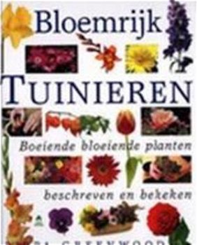 Pippa Greenwood - Bloemrijk Tuinieren (Hardcover/Gebonden) - 1