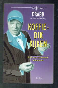 Koffiedik kijken door Professor Drabb (handleesverhalen)