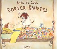 Babette Cole  -  Dokter Kwispel  (Hardcover/Gebonden)  Kinderjury