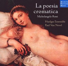 Huelgas Ensemble  -  La Poesia Cromatica  (CD)