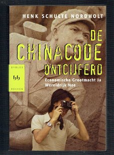 De Chinacode ontcijferd door Henk Schulte Nordholt