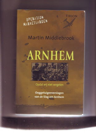 Arnhem opdat wij niet vergeten - nr. 1