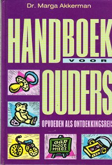 Handboek voor ouders door Marga Akkerman