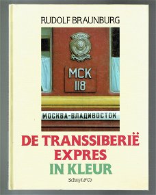 De transsiberië expres in kleur door Rudolf Braunburg