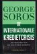 De internationale kredietcrisis door George Soros - 1 - Thumbnail