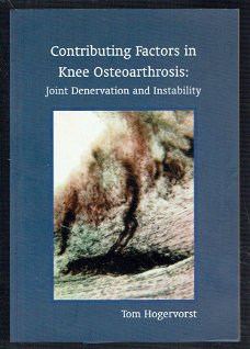 Contributing factors in knee osteoarthrosis, Tom Hogervorst