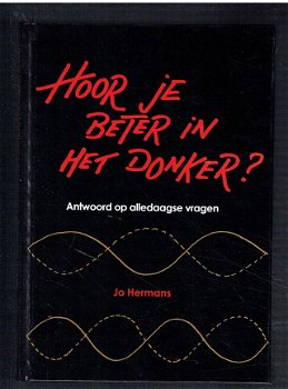 Hoor je beter in het donker? door Jo Hermans - 1