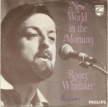 Roger Whittaker ‎– New World In The Morning (1970) - 1