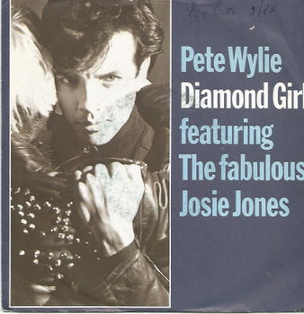 Pete Wylie Featuring The Fabulous Josie Jones ‎– Diamond Girl (1986) - 0