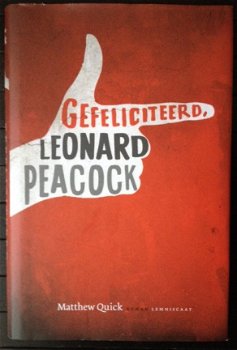 Gefeliciteerd Leonard Peacock - Matthew Quick - gebonden - 1