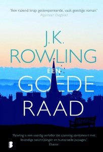 J.K. Rowling - Een goede raad - hardcover - 1e druk - (auteur van de Harry Potter boeken) - 1