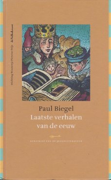 LAATSTE VERHALEN VAN DE EEUW - Paul Biegel