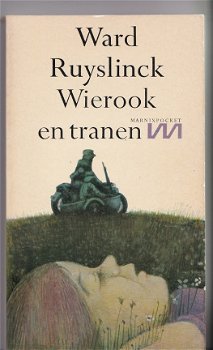 Ward Ruyslinck: Wierook en tranen - 1